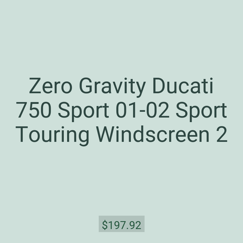Zero Gravity Ducati 750 Sport 01-02 Sport Touring Windscreen 2