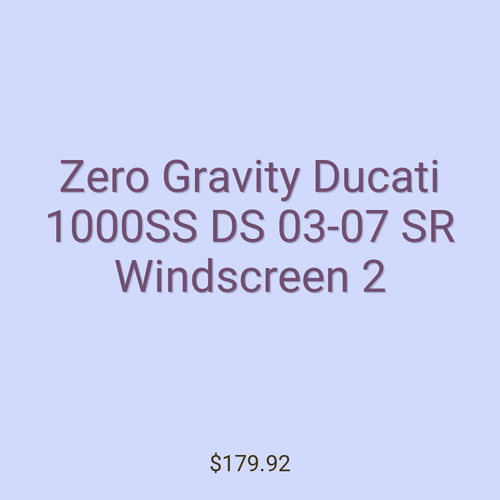 Zero Gravity Ducati 1000SS DS 03-07 SR Windscreen 2