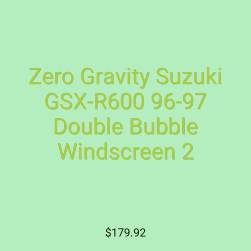 Zero Gravity Suzuki GSX-R600 96-97 Double Bubble Windscreen 2
