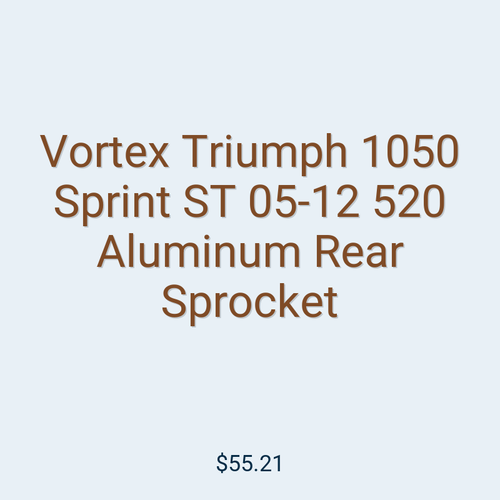 Vortex Triumph 1050 Sprint ST 05-12 520 Aluminum Rear Sprocket