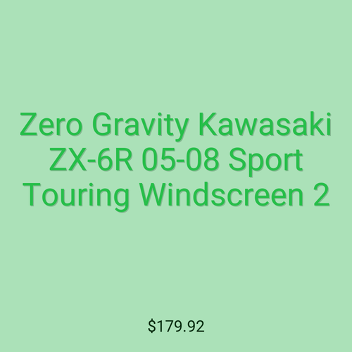 Zero Gravity Kawasaki ZX-6R 05-08 Sport Touring Windscreen 2