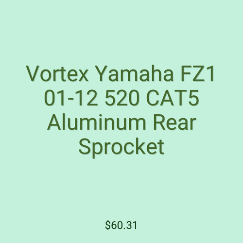 Vortex Yamaha FZ1 01-12 520 CAT5 Aluminum Rear Sprocket
