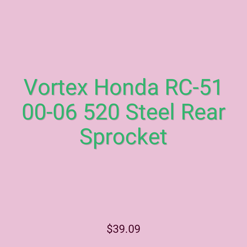 Vortex Honda RC-51 00-06 520 Steel Rear Sprocket