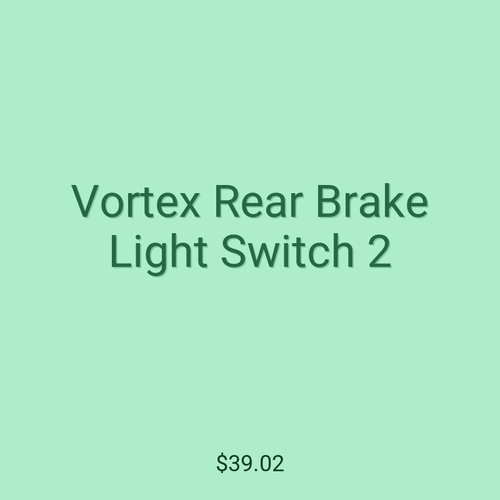 Vortex Rear Brake Light Switch 2