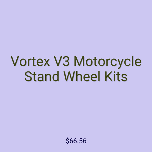 Vortex V3 Motorcycle Stand Wheel Kits