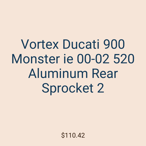 Vortex Ducati 900 Monster ie 00-02 520 Aluminum Rear Sprocket 2