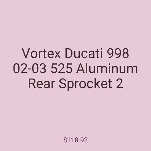 Vortex Ducati 998 02-03 525 Aluminum Rear Sprocket 2