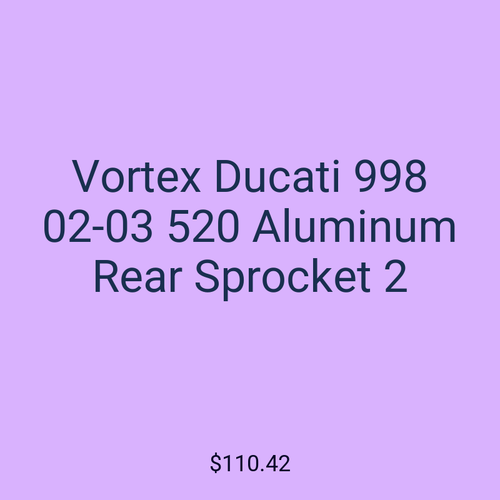 Vortex Ducati 998 02-03 520 Aluminum Rear Sprocket 2