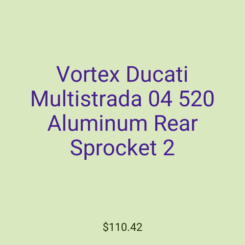 Vortex Ducati Multistrada 04 520 Aluminum Rear Sprocket 2