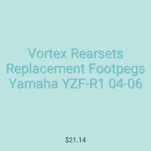 Vortex Rearsets Replacement Footpegs Yamaha YZF-R1 04-06