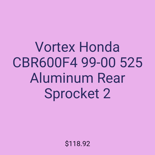 Vortex Honda CBR600F4 99-00 525 Aluminum Rear Sprocket 2