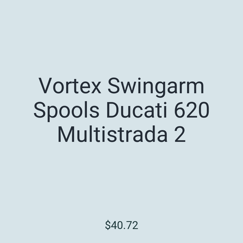 Vortex Swingarm Spools Ducati 620 Multistrada 2