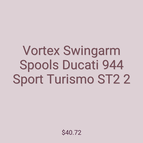 Vortex Swingarm Spools Ducati 944 Sport Turismo ST2 2