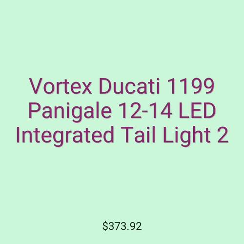 Vortex Ducati 1199 Panigale 12-14 LED Integrated Tail Light 2