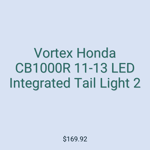 Vortex Honda CB1000R 11-13 LED Integrated Tail Light 2
