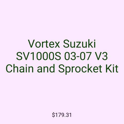 Vortex Suzuki SV1000S 03-07 V3 Chain and Sprocket Kit