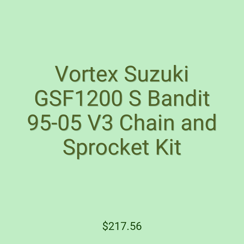 Vortex Suzuki GSF1200 S Bandit 95-05 V3 Chain and Sprocket Kit