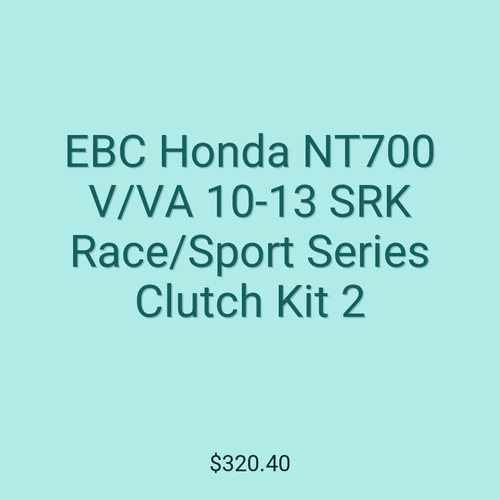 EBC Honda NT700 V/VA 10-13 SRK Race/Sport Series Clutch Kit 2