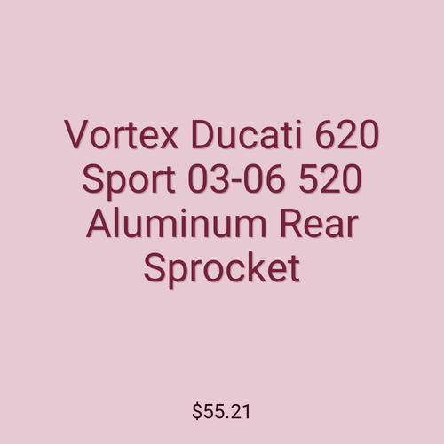 Vortex Ducati 620 Sport 03-06 520 Aluminum Rear Sprocket