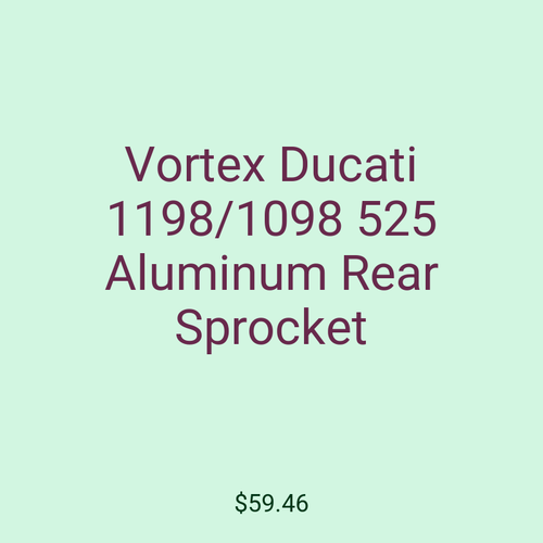 Vortex Ducati 1198/1098 525 Aluminum Rear Sprocket