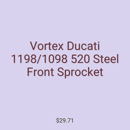 Vortex Ducati 1198/1098 520 Steel Front Sprocket
