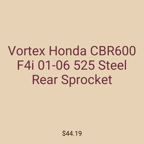Vortex Honda CBR600 F4i 01-06 525 Steel Rear Sprocket