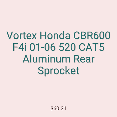 Vortex Honda CBR600 F4i 01-06 520 CAT5 Aluminum Rear Sprocket