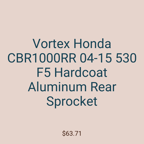 Vortex Honda CBR1000RR 04-15 530 F5 Hardcoat Aluminum Rear Sprocket