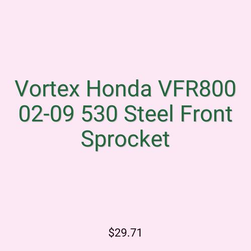 Vortex Honda VFR800 02-09 530 Steel Front Sprocket