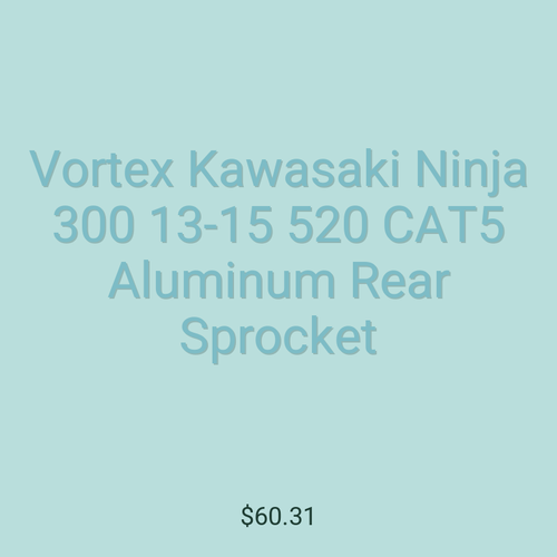 Vortex Kawasaki Ninja 300 13-15 520 CAT5 Aluminum Rear Sprocket