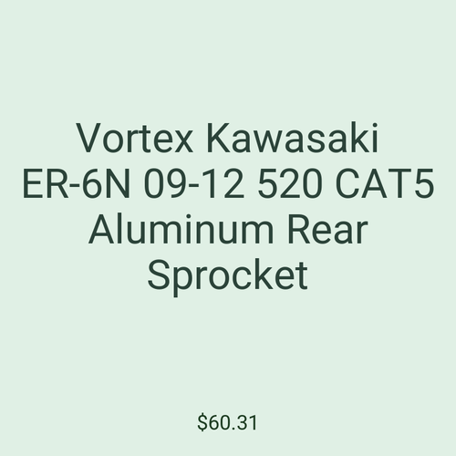 Vortex Kawasaki ER-6N 09-12 520 CAT5 Aluminum Rear Sprocket