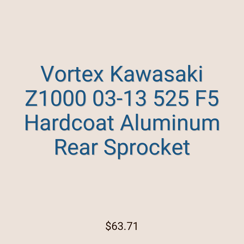 Vortex Kawasaki Z1000 03-13 525 F5 Hardcoat Aluminum Rear Sprocket