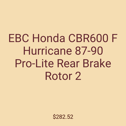 EBC Honda CBR600 F Hurricane 87-90 Pro-Lite Rear Brake Rotor 2
