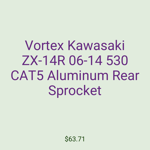 Vortex Kawasaki ZX-14R 06-14 530 CAT5 Aluminum Rear Sprocket