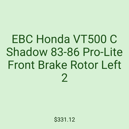 EBC Honda VT500 C Shadow 83-86 Pro-Lite Front Brake Rotor Left 2