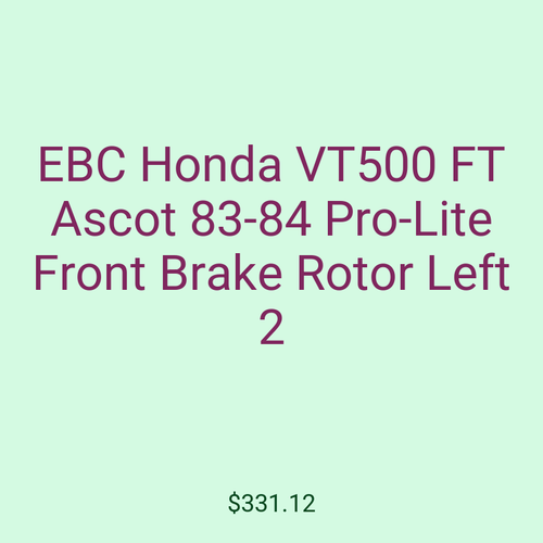 EBC Honda VT500 FT Ascot 83-84 Pro-Lite Front Brake Rotor Left 2