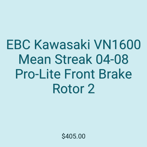 EBC Kawasaki VN1600 Mean Streak 04-08 Pro-Lite Front Brake Rotor 2