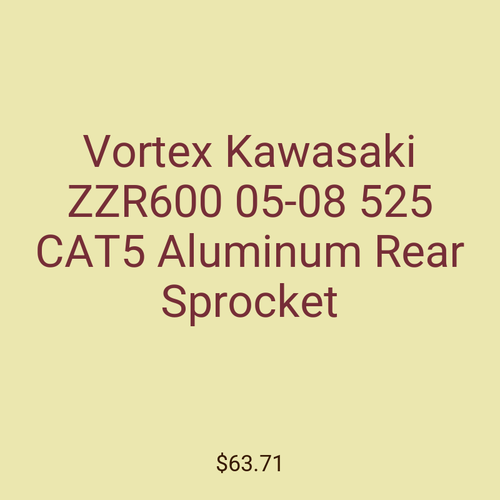Vortex Kawasaki ZZR600 05-08 525 CAT5 Aluminum Rear Sprocket