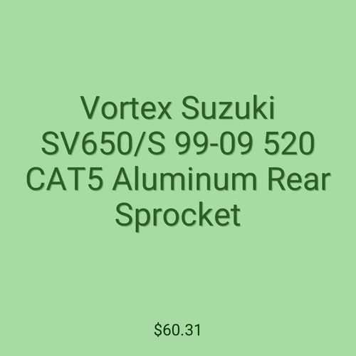 Vortex Suzuki SV650/S 99-09 520 CAT5 Aluminum Rear Sprocket