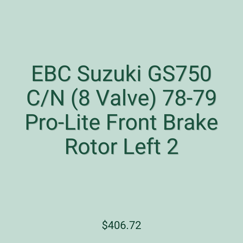 EBC Suzuki GS750 C/N (8 Valve) 78-79 Pro-Lite Front Brake Rotor Left 2