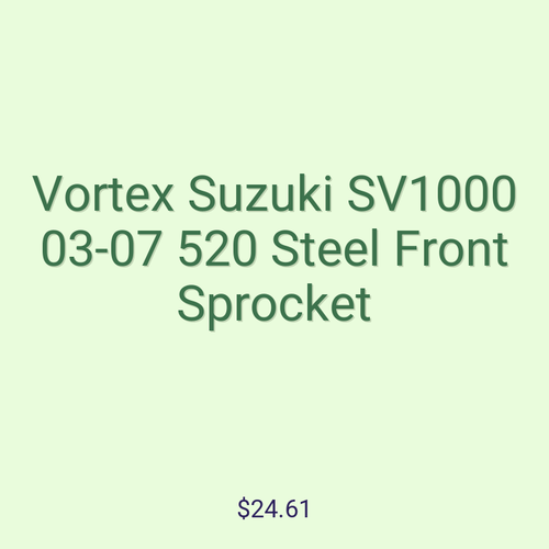Vortex Suzuki SV1000 03-07 520 Steel Front Sprocket