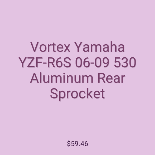 Vortex Yamaha YZF-R6S 06-09 530 Aluminum Rear Sprocket