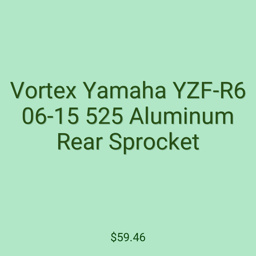 Vortex Yamaha YZF-R6 06-15 525 Aluminum Rear Sprocket
