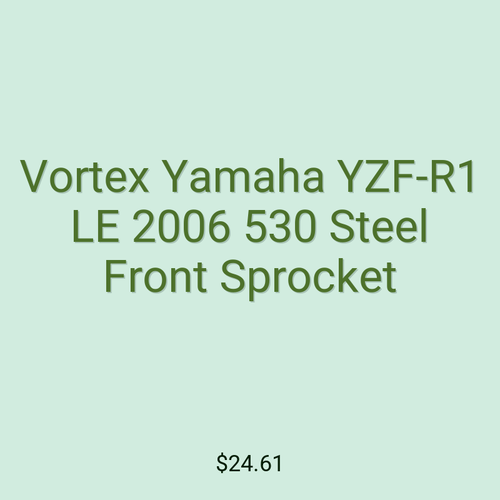 Vortex Yamaha YZF-R1 LE 2006 530 Steel Front Sprocket
