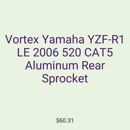 Vortex Yamaha YZF-R1 LE 2006 520 CAT5 Aluminum Rear Sprocket