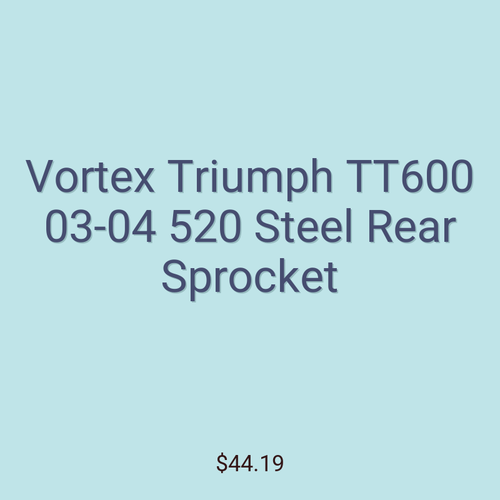 Vortex Triumph TT600 03-04 520 Steel Rear Sprocket