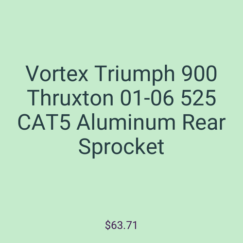 Vortex Triumph 900 Thruxton 01-06 525 CAT5 Aluminum Rear Sprocket