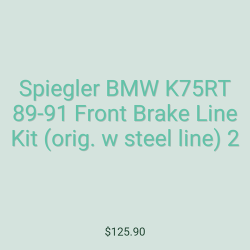 Spiegler BMW K75RT 89-91 Front Brake Line Kit (orig. w steel line) 2