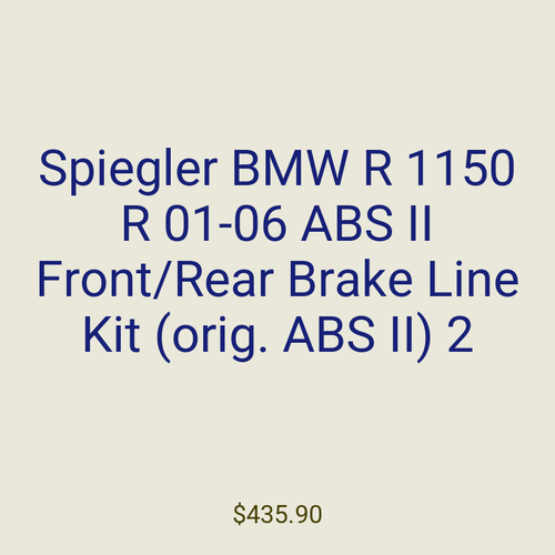 Spiegler BMW R 1150 R 01-06 ABS II Front/Rear Brake Line Kit (orig. ABS II) 2