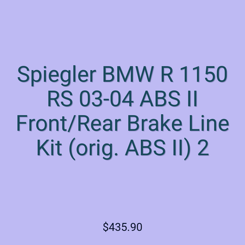 Spiegler BMW R 1150 RS 03-04 ABS II Front/Rear Brake Line Kit (orig. ABS II) 2